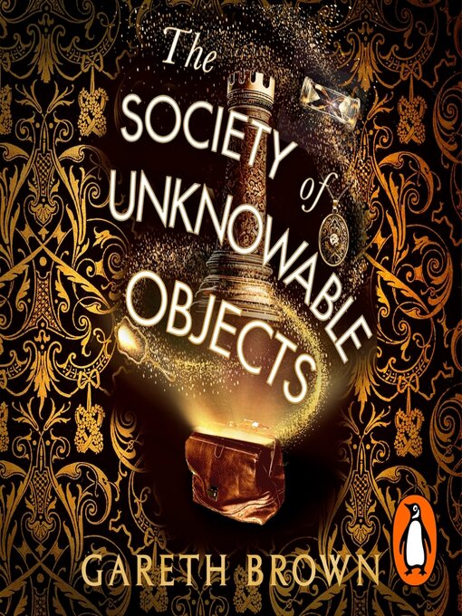 Title details for The Society of Unknowable Objects by Gareth Brown - Wait list